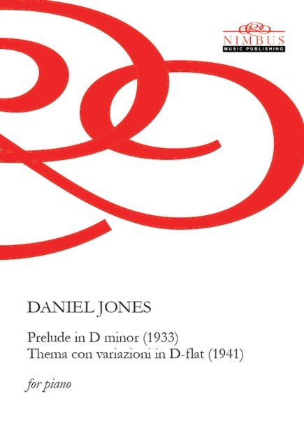 Cover for Daniel Jones · Daniel Jones: Prelude In D Minor &amp; Thema Con Variazioni In D-Flat (Book) (2022)