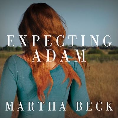 Cover for Martha Beck · Expecting Adam (CD) (2012)