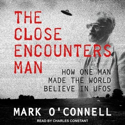 Cover for Mark O'Connell · The Close Encounters Man Lib/E (CD) (2021)