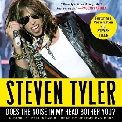Does the Noise in My Head Bother You? - Steven Tyler - Muziek - HARPERCOLLINS - 9798200715060 - 11 mei 2021
