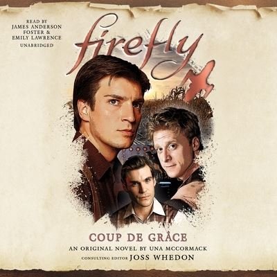 Cover for Una McCormack · Firefly: Coup de Grace (CD) (2023)