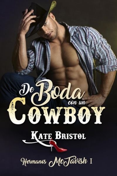 Cover for Bristol · De boda con un cowboy (Paperback Book) (2021)