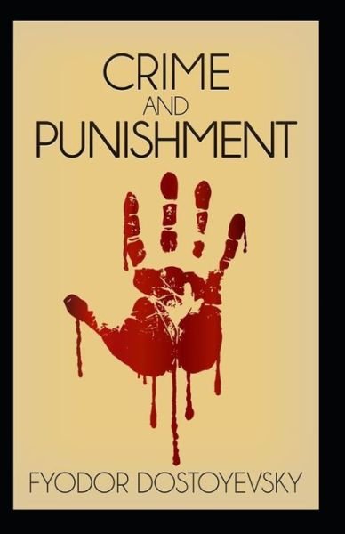 Crime and Punishment - Fyodor Dostoevsky - Bøger - Independently Published - 9798511055060 - 28. maj 2021