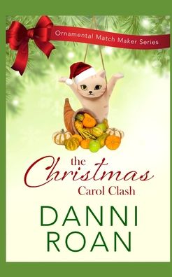 Cover for Danni Roan · Christmas Carol Clash (Pocketbok) (2020)