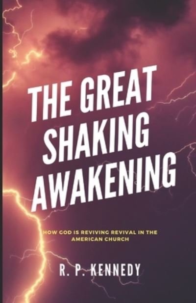 Cover for R P Kennedy · The Great Shaking Awakening (Pocketbok) (2020)