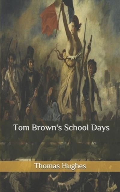 Cover for Thomas Hughes · Tom Brown's School Days (Paperback Book) (2020)
