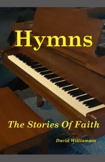 Cover for David Williamson · Hymns The Stories Of Faith (Pocketbok) (2020)