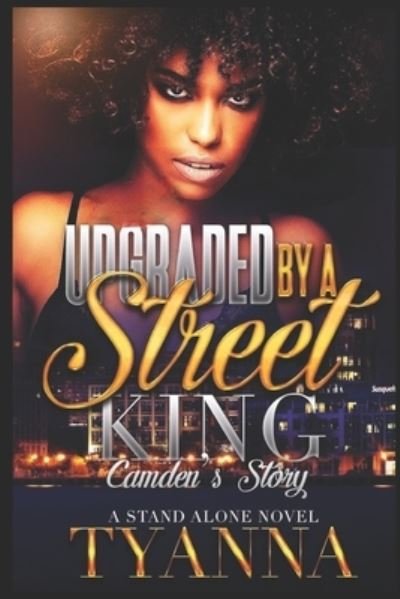 Cover for Tyanna · Upgraded by A Street King (Taschenbuch) (2020)