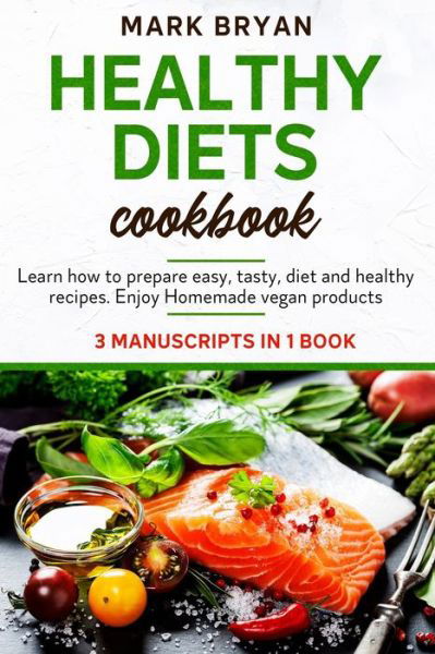 Cover for Mark Bryan · Healthy diets cookbook (Paperback Book) (2021)