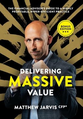 Cover for Matthew Jarvis · Delivering Massive Value (Hardcover Book) (2022)