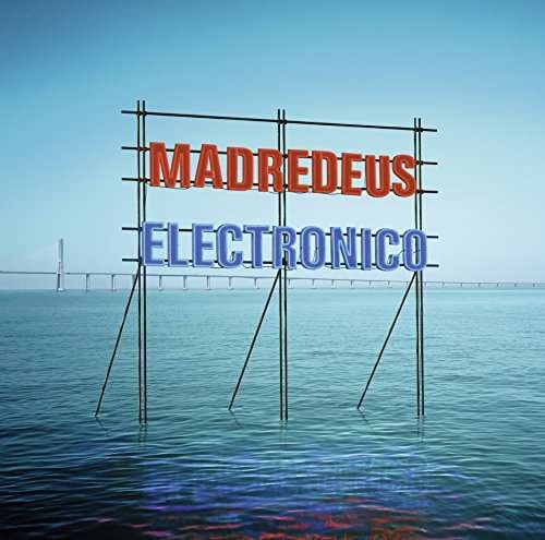 Cover for Madredeus · Electronico (LP) (2017)