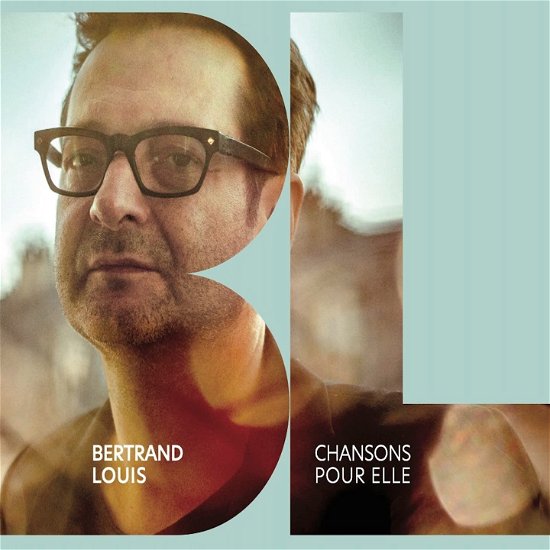 Cover for Louis Bertrand · Chansons Pour Elle (LP) (2022)