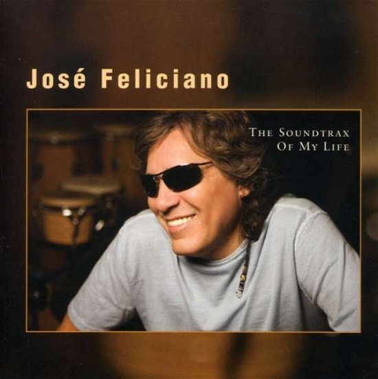 Cover for Jose Feliciano · Soundtrack of My Life (CD) (1990)