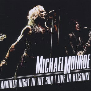 Cover for Monroe Michael · Another Night in the Sun / Live in Helsinki (CD)