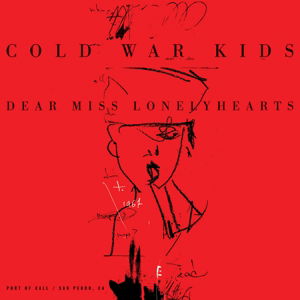 Dear Miss Lonelyhearts - Cold War Kids - Musik - DOWNTOWN - 0602537297061 - 25 juni 2013