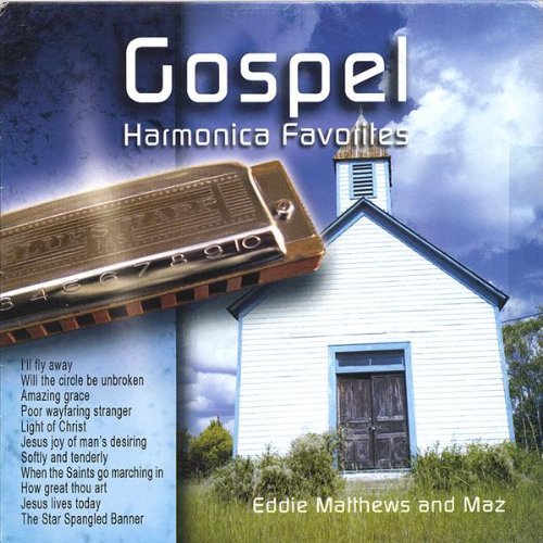 Cover for Matthews,eddie / Mazalan,larry · Eddie / Mazalan,Larry Matthews - Gospel Harmonica Favorites (CD) (2005)