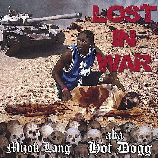 Cover for Hot Dogg · Lost in War (CD) (2008)