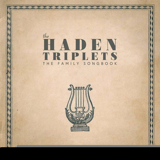 Family Songbook - Haden Triplets - Musikk - TRIMETER RECORDS - 0644216239061 - 24. januar 2020