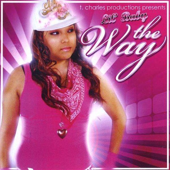Way - Lil Baby - Music -  - 0753182131061 - April 15, 2009