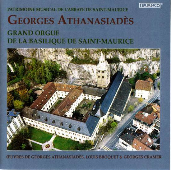 Cover for Athanasiades / Broquet · Grand Orgue De La Basilique De Saint-maurice (CD) (2017)