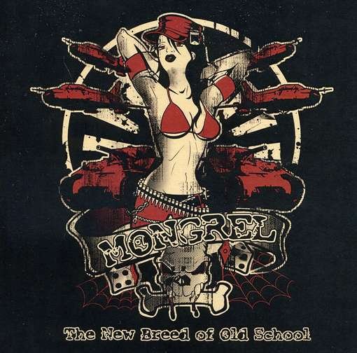 Cover for Mongrel · New Breed of Old School (CD) (2010)