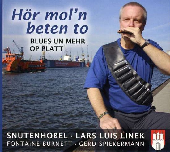 Cover for Lars-luis Linek · Hor Mol'n Beten to - Blues Un Mehr O P Platt (CD) (2009)