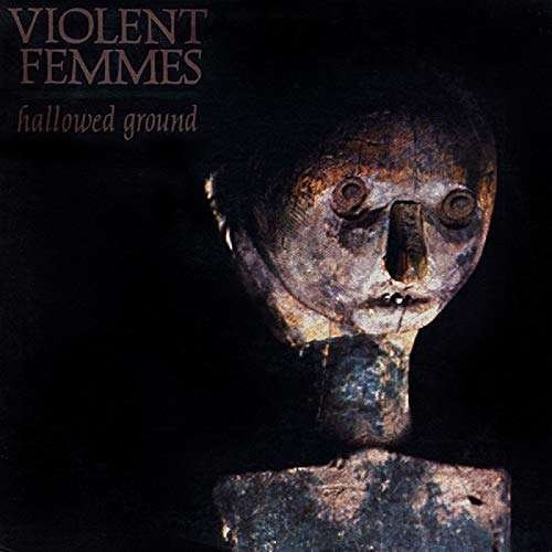 Cover for Violent Femmes · Hallowed Ground (LP) [Reissue, Limited Numbered edition] (2019)