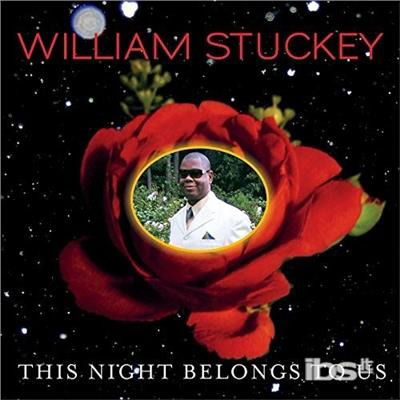 Cover for William Stuckey · This Night Belongs to Us (CD) (2015)