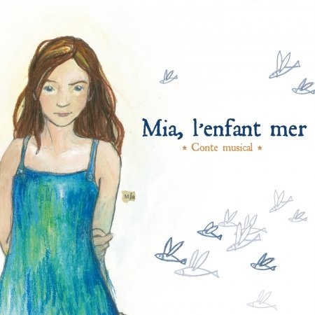 Cover for Pioline Armelle · Mia L'enfant Mer (CD) (2016)