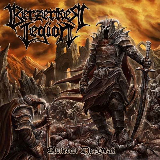 Cover for Berzerker Legion · Obliterate the Weak (LP) [Coloured edition] (2020)