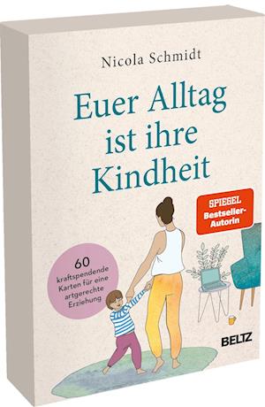 Euer Alltag Ist Ihre Kindheit - Nicola Schmidt - Books -  - 4019172500061 - 