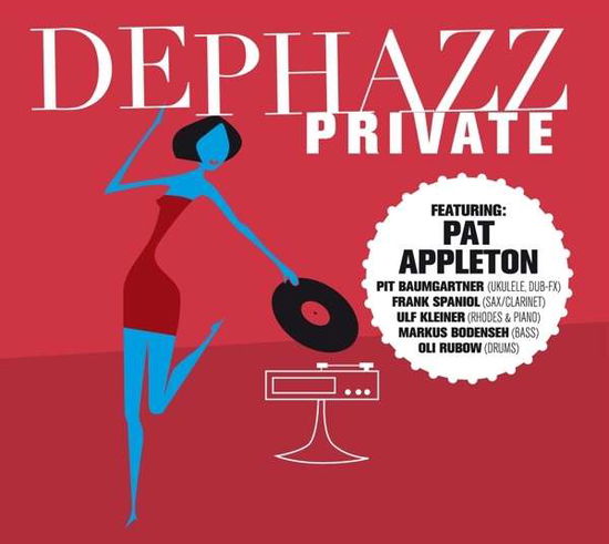 Dephazz: Private - De-Phazz - Muziek - EDEL - 4029759108061 - 11 maart 2016