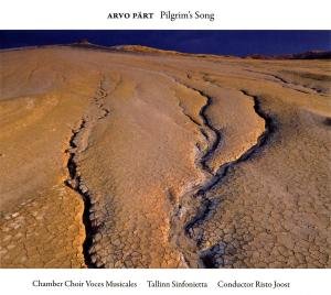 Cover for Part, Arvo / Chamber Choir Voces Musicales / Joost · Pilgrim's Song (CD) (2012)