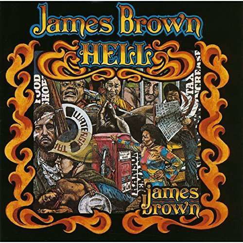 Hell - James Brown - Music - UNIVERSAL - 4988005887061 - December 5, 2018