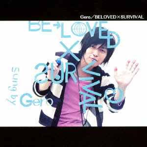 Cover for Gero · Beloved*survival (CD) [Japan Import edition] (2013)