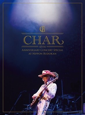 Cover for Char · Char 45th Anniversary Concert Special at Nippon Budokan (MBD) [Japan Import edition] (2022)