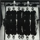 Cover for Cabaret Voltaire · Cabaret Voltaire - The Living Legends (CD) (2021)