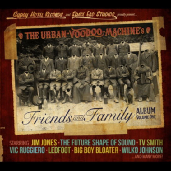 Cover for Urban Voodoo Machine · Friends And Family Album Volume 1 (CD) (2019)