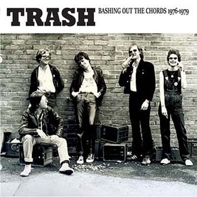 Cover for Trash · Bashing out the Chords 1976 - 1979 (LP) (2023)
