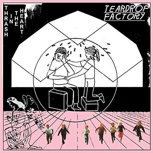 Cover for Teardrop Factory · Thrash In The Heart (LP) (2016)