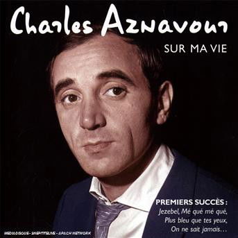 Sur Ma Vie - Charles Aznavour - Musikk - BECAUSE - 5060107723061 - 19. januar 2015