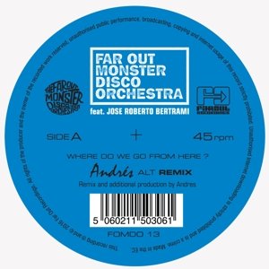 Where Do We Go (Andres / LTJ Remixes) - Far Out Monster Disco Orchestra - Musikk - FAR OUT - 5060211503061 - 29. mai 2016