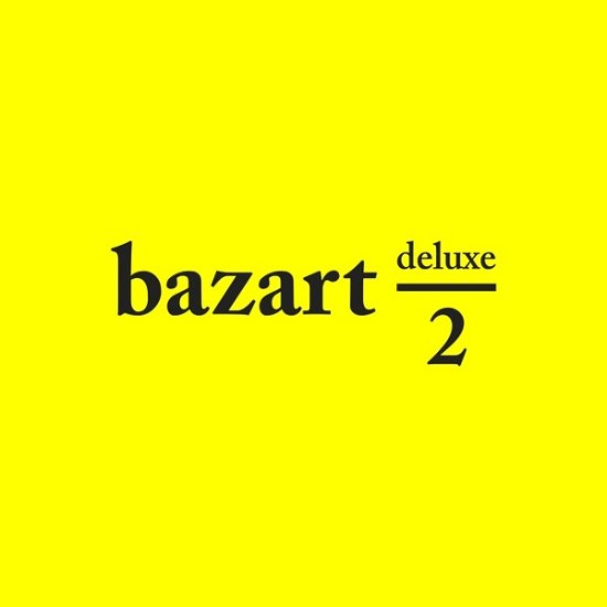Cover for Bazart · 2 (CD) [Deluxe edition] [Digipak] (2019)