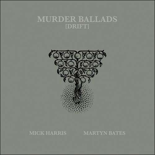 Cover for Harris, Mick &amp; Martyn Bates · Murder Ballads (drift) (LP) (2021)