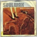 Soulwax - Much Against Everyone's Advice - Soulwax - Music - PIAS - 5413356211061 - 