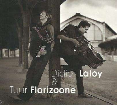 Tuur Florizoone - Didier Laloy & Tuur Florizoone - Tuur Florizoone - Music - AVENTURA MUSICA - 5425028481061 - June 30, 1990