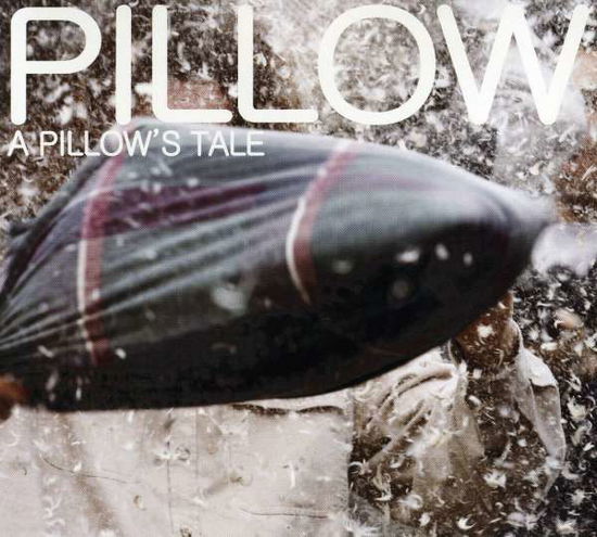 Cover for Pillow · Pillow's Tale (CD) (2008)