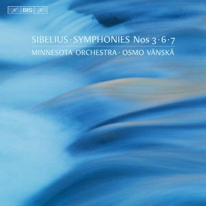 Symphonies 3,6 & 7 - Jean Sibelius - Música - BIS - 7318599920061 - 16 de setembro de 2016