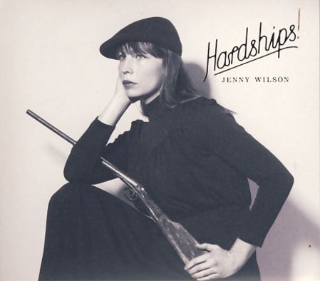 Jenny Wilson · Hardships! (CD) (2009)