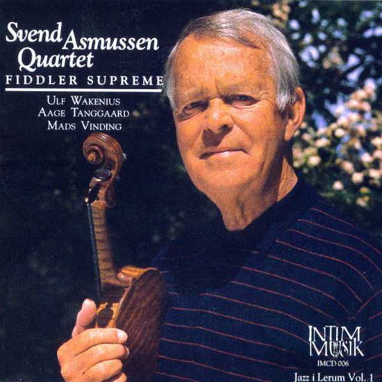 Cover for Svend Asmussen · Asmussen Svend Quartet - Fiddler Supreme (CD) (2000)